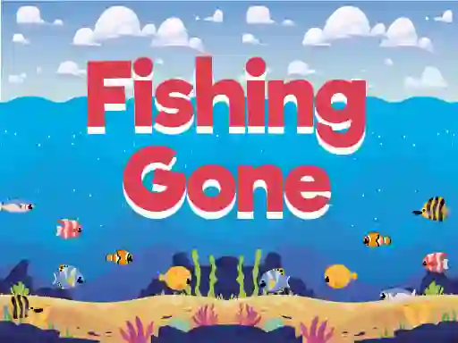 بازی Fishing Gone آنلاین