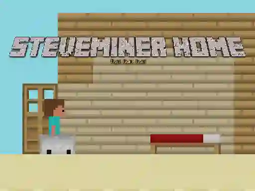 بازی Steveminer Home آنلاین