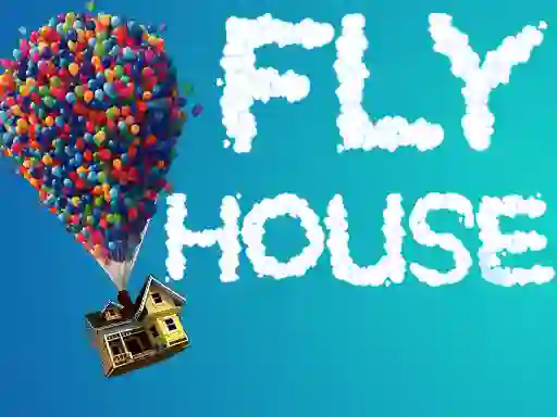 بازی Fly House آنلاین