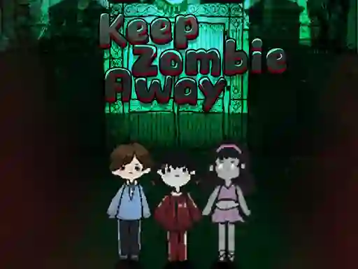 بازی Keep Zombie Away آنلاین