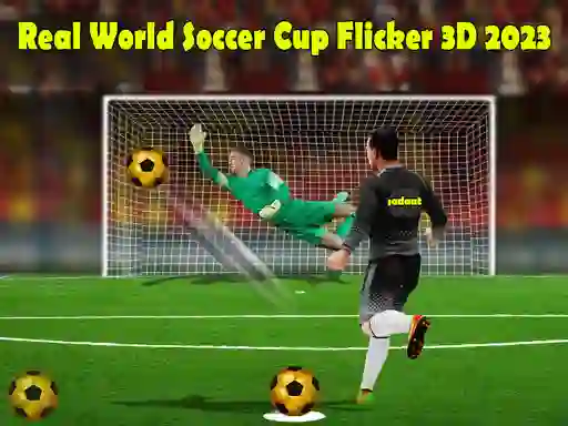 بازی Real World Soccer Cup Flicker 3D 2023 آنلاین