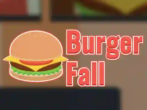 بازی Burger Fall آنلاین