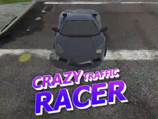 بازی Crazy Traffic Racer آنلاین