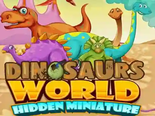 بازی Dinosaurs World Hidden Miniature آنلاین