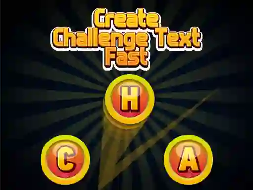 بازی Create Challenge Text Fast آنلاین