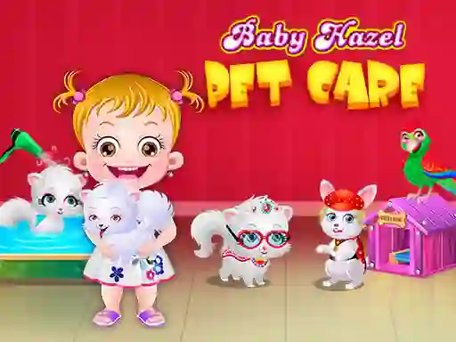 بازی Baby Hazel Pet Care آنلاین