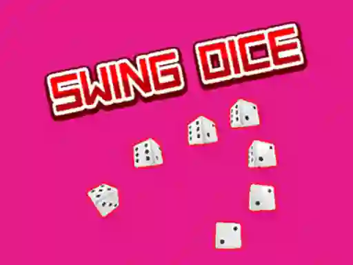 بازی Swing Dice آنلاین