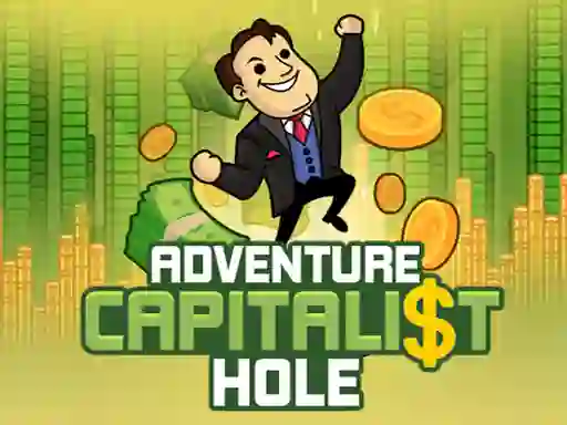 بازی Adventure Capitalist Hole آنلاین