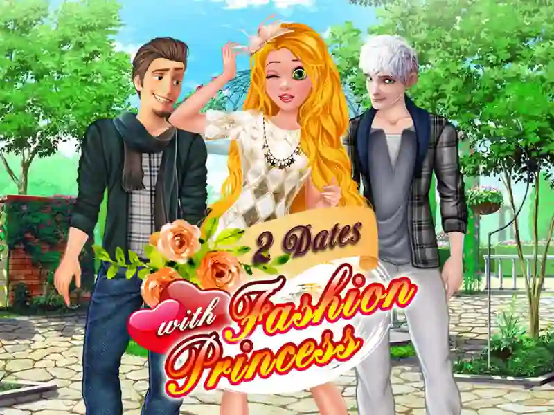 بازی 2 Dates with Fashion Princess آنلاین