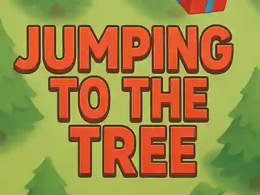 بازی Jumping To The Tree آنلاین