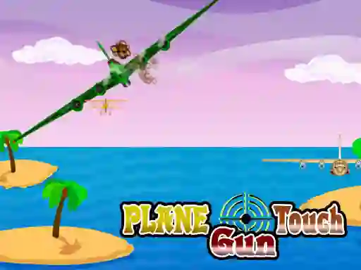 بازی Plane Touch Gun آنلاین