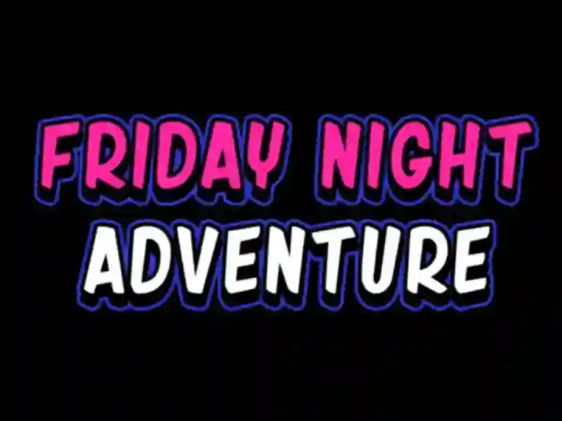 بازی Friday adventure night آنلاین