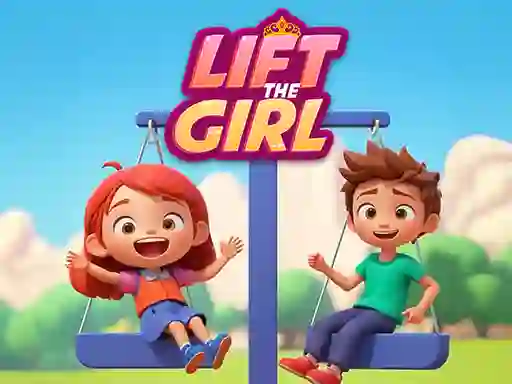 بازی Lift The Girl آنلاین