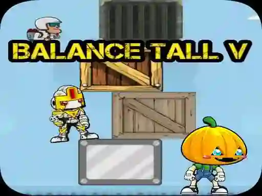 بازی Balance Tall V آنلاین