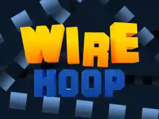 بازی Wire Hoop آنلاین