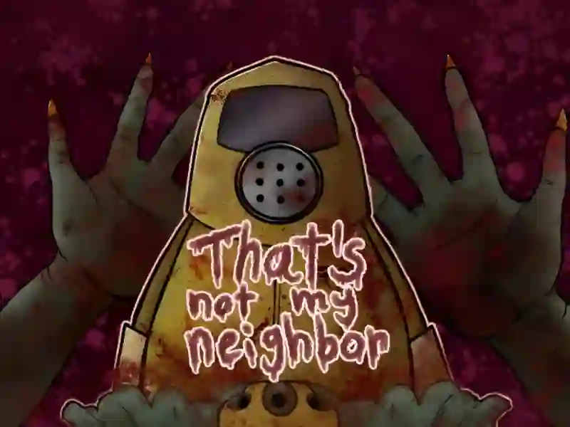 بازی That's Not My Neighbor آنلاین