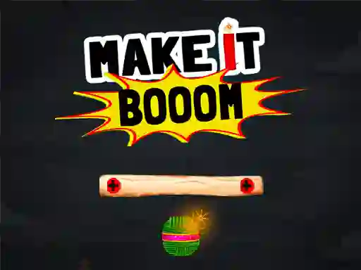بازی Make It Boom! آنلاین