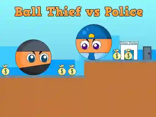 بازی Ball Thief vs Police آنلاین