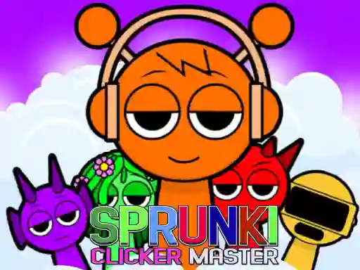 بازی Sprunki Clicker Master آنلاین