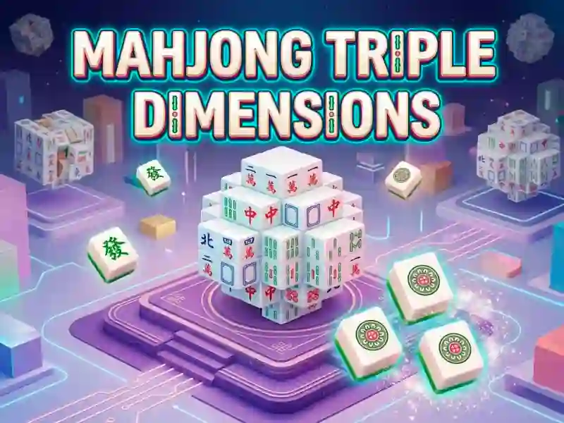 بازی Mahjong Triple Dimensions آنلاین