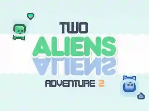 بازی Two Aliens Adventure 2 آنلاین