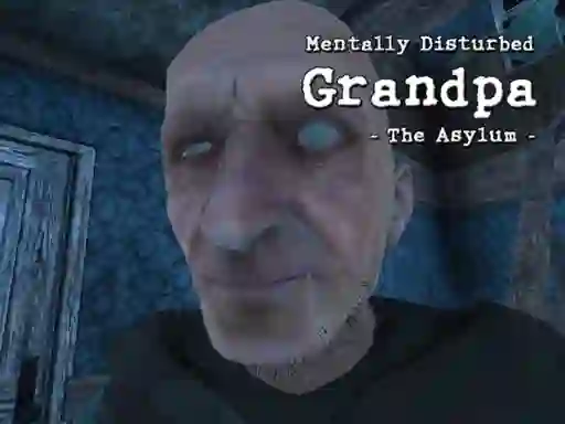 بازی Mentally Disturbed Grandpa The Asylum آنلاین