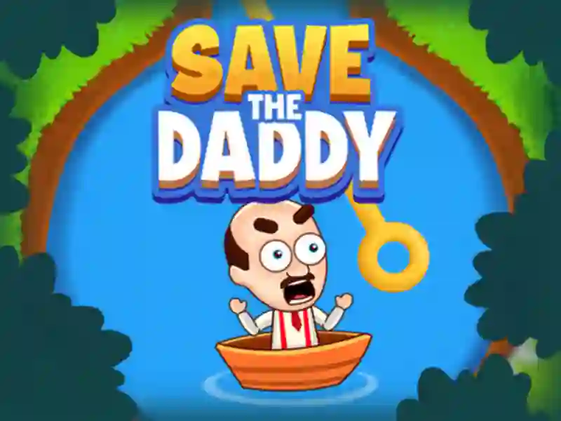 بازی Save the Daddy آنلاین