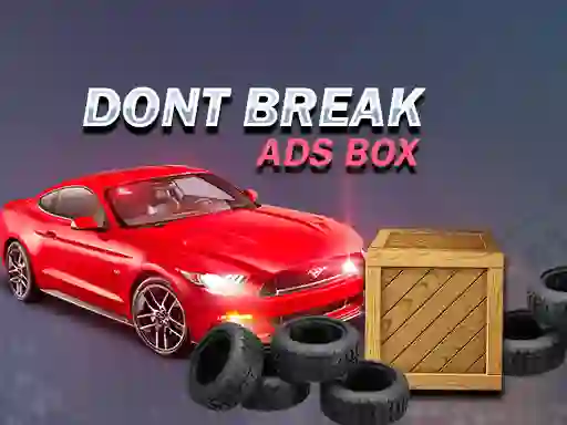 بازی Don't Break Ads Box آنلاین