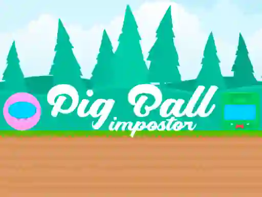 بازی Pig Ball Impostor آنلاین