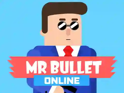 بازی Mr Bullet Online آنلاین