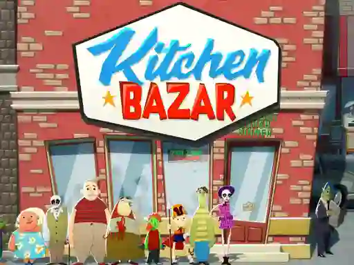 بازی Kitchen Bazar آنلاین