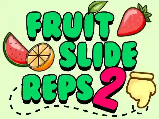 بازی Fruit Slide Reps 2 آنلاین