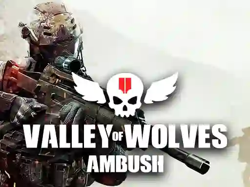 بازی Valley of Wolves Ambush آنلاین