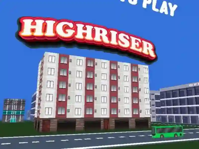 بازی Highriser آنلاین