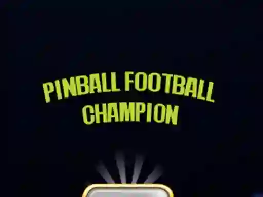بازی Pinball Football Champion آنلاین