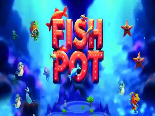 بازی Fish Pot آنلاین