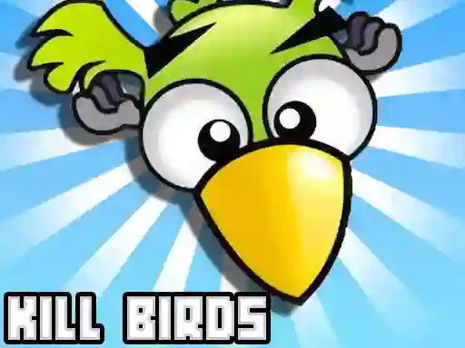 بازی Kill Birds آنلاین