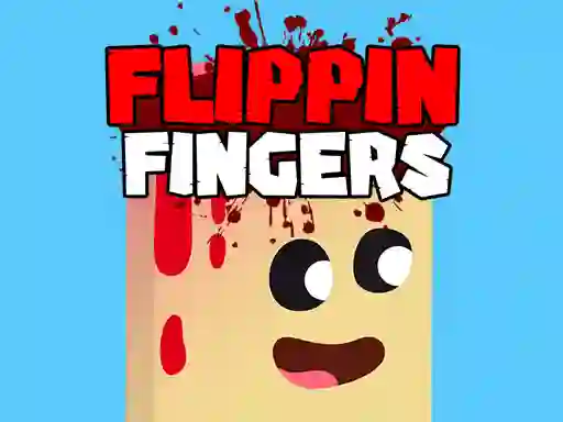 بازی Flippin Fingers آنلاین