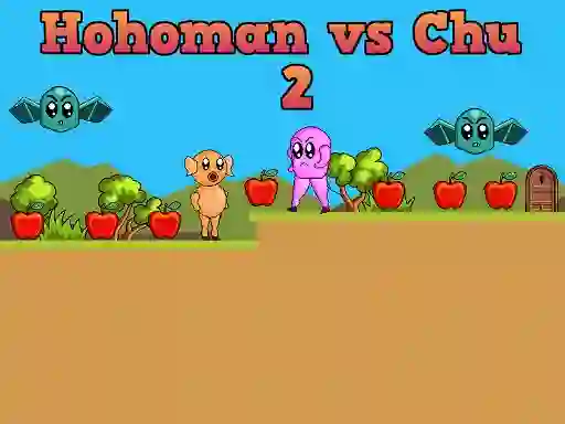 بازی Hohoman vs Chu 2 آنلاین