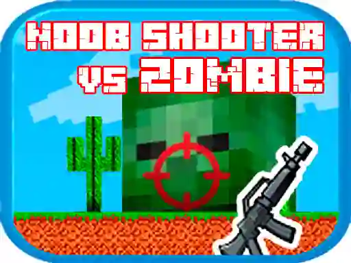 بازی Noob shooter vs Zombie آنلاین
