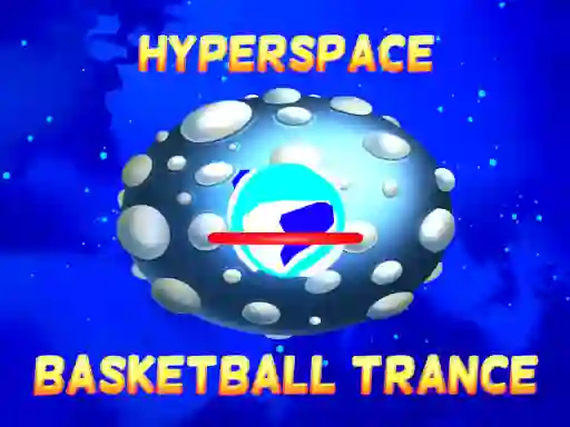 بازی Hyperspace Basketball Trance آنلاین