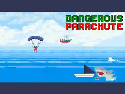 بازی Dangerous Parachute آنلاین