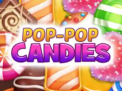 بازی Pop-Pop Candies آنلاین