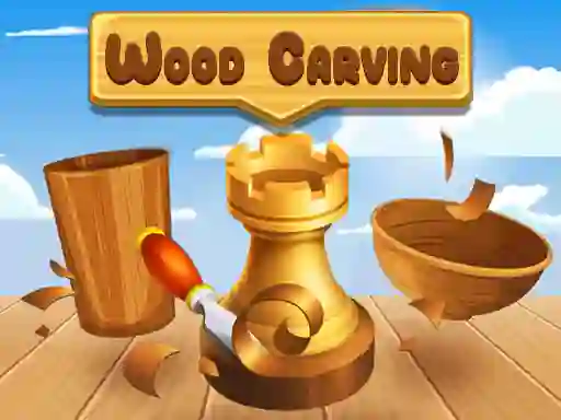 بازی Wood Carving آنلاین