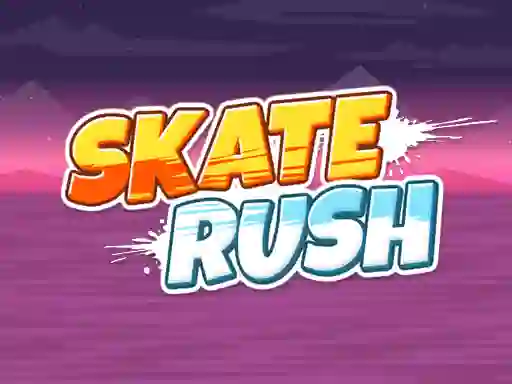 بازی Skate Rush آنلاین