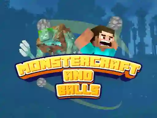 بازی Monstercraft and Balls آنلاین