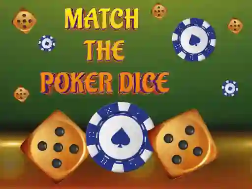 بازی Match The Porker Dice آنلاین