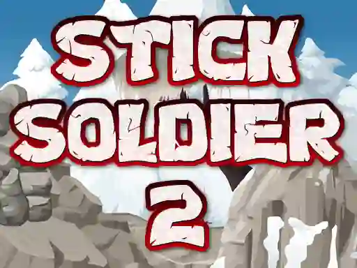 بازی Stick Soldier 2 آنلاین
