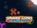 بازی Spinner Astro the Floor ﺖﺳﺍ ﻩﺯﺍﺪﮔ  آنلاین