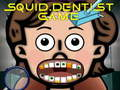 بازی Squid Dentist ﯼﺯﺎﺑ  آنلاین